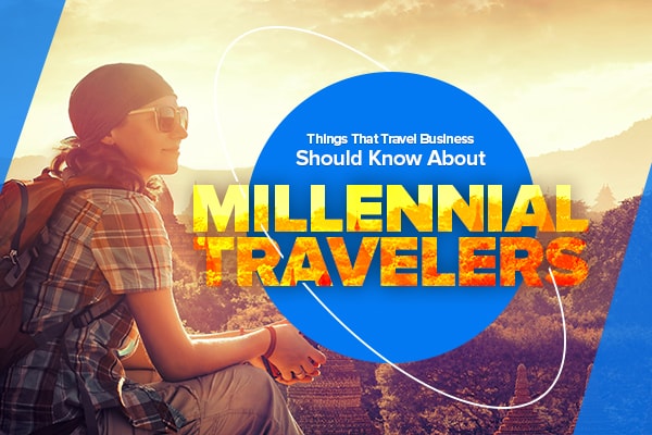 Know about Millennial Travelers