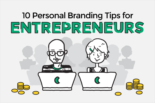 Personal Branding tips for Entrepreneurs