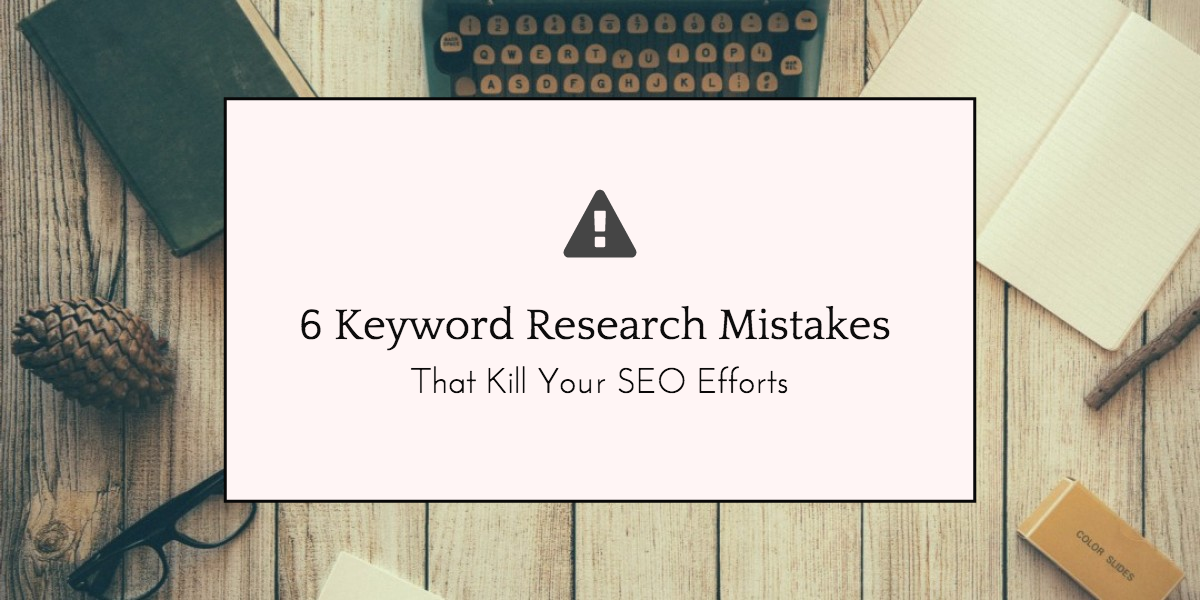 common keywords search mistakes